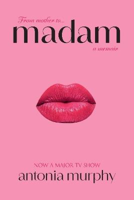 Madam - Antonia Murphy - cover