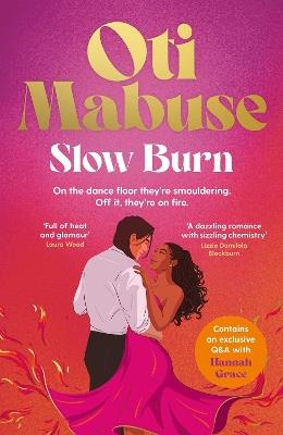 Slow Burn: The highly anticipated, unputdownable debut novel from Oti Mabuse - Oti Mabuse - cover
