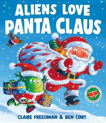 Aliens Love Panta Claus - Claire Freedman - cover