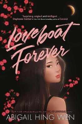 Loveboat Forever - Abigail Hing Wen - cover