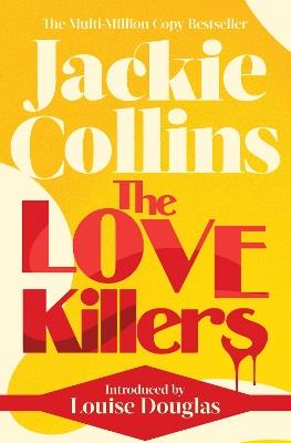 The Love Killers: introduced by Louise Douglas - Jackie Collins - cover