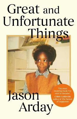 Great and Unfortunate Things - Jason Arday - cover