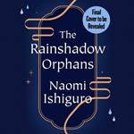 The Rainshadow Orphans