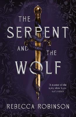 The Serpent and the Wolf - Rebecca Robinson - cover