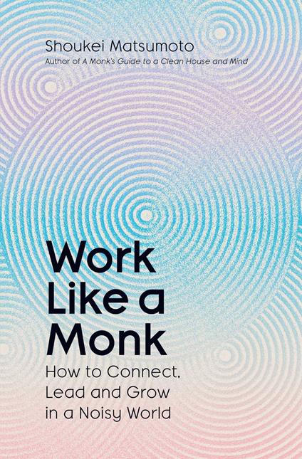 Work Like A Monk