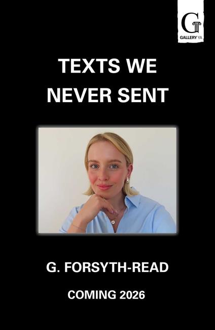Texts We Never Sent - G. Forsyth-Read - ebook