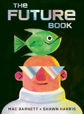 The Future Book - Mac Barnett - cover