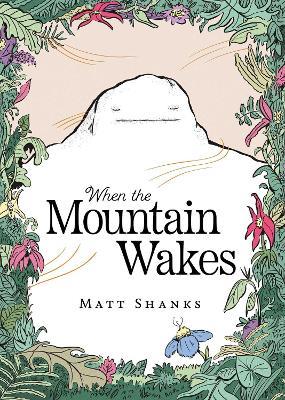 When the Mountain Wakes - Matt Shanks - cover