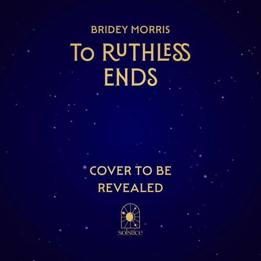 To Ruthless Ends