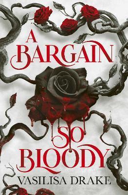 A Bargain So Bloody - Vasilisa Drake - cover