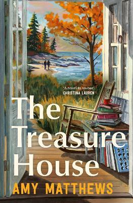 The Treasure House: A moving, deeply romantic and cozy read that will have you crying and falling in love - Amy Matthews - cover