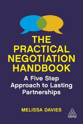 The Practical Negotiation Handbook: A Five Step Approach to Lasting Partnerships - Melissa Davies - cover
