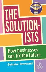 The Solutionists: How Businesses Can Fix the Future