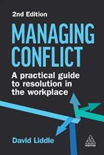 Managing Conflict: A Practical Guide to Resolution in the Workplace