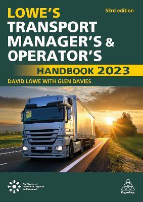 Lowe's Transport Manager's and Operator's Handbook 2023 - Glen Davies - cover