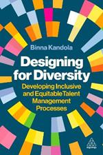 Designing for Diversity: Developing Inclusive and Equitable Talent Management Processes