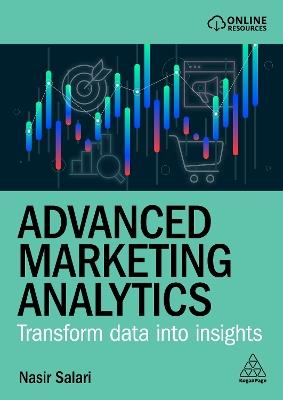 Advanced Marketing Analytics: Transform Data into Insights - Nasir Salari - cover