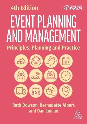 Event Planning and Management: Principles, Planning and Practice - Ruth Dowson,Bernadette Albert,Dan Lomax - cover