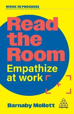 Read the Room: Empathize at Work - Barnaby Mollett - cover