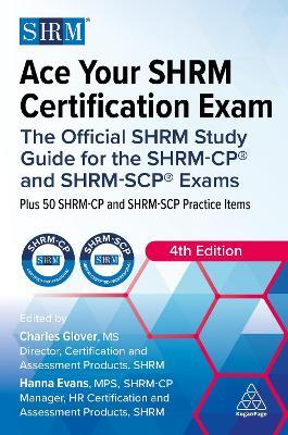 Ace Your SHRM Certification Exam: The Official SHRM Study Guide for the SHRM-CP® and SHRM-SCP® Exams - cover