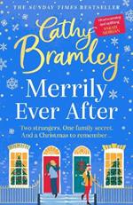 Merrily Ever After: The joyful and cosy NEW Christmas story from Sunday Times bestseller Cathy Bramley
