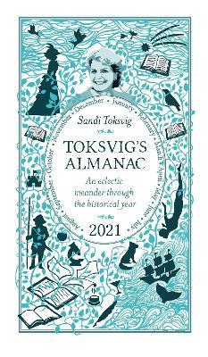 Toksvig's Almanac 2021: An Eclectic Meander Through the Historical Year by Sandi Toksvig - Sandi Toksvig - cover