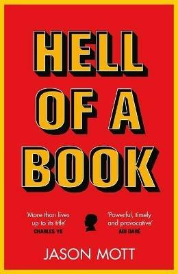 Hell of a Book: WINNER of the National Book Award for Fiction - Jason Mott - cover