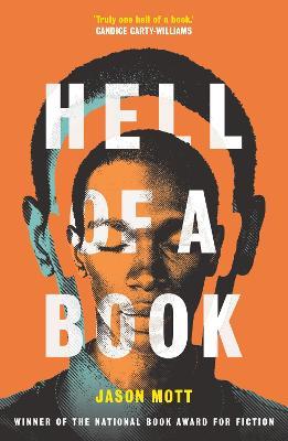 Hell of a Book: WINNER of the National Book Award for Fiction - Jason Mott - cover