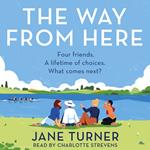 The Way From Here