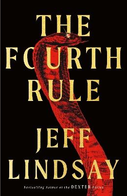 The Fourth Rule - Jeff Lindsay - cover