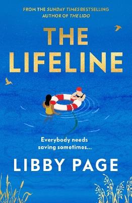 The Lifeline: The big-hearted and life-affirming read about the power of friendship - Libby Page - cover