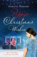 Poppy's Christmas Wishes: A delicious romance to snuggle up with this festive season!