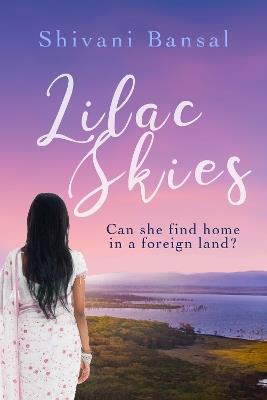 Lilac Skies - Shivani Bansal - cover