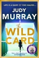 The Wild Card: The captivating, uplifting and addictive summer read you don't want to miss in 2023!