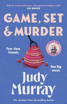 Game, Set & Murder: The deliciously gripping new cosy murder mystery for 2025! - Judy Murray - cover