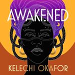 Awakened