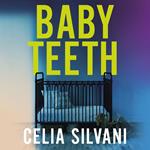 Baby Teeth