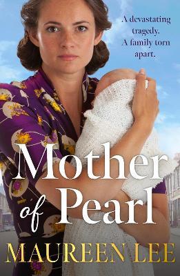 Mother Of Pearl: A heart-wrenching Liverpool saga about families and their secrets - Maureen Lee - cover