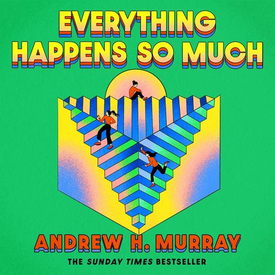 Everything Happens So Much
