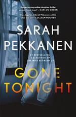 Gone Tonight: From the bestselling author of Richard and Judy Pick The Wife Between Us