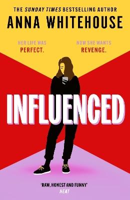 Influenced: The explosive and conversation-starting book club read from the bestselling author! - Anna Whitehouse - cover