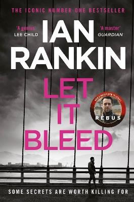 Let It Bleed: From the iconic #1 bestselling author of A SONG FOR THE DARK TIMES - Ian Rankin - cover