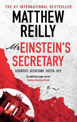 Mr Einstein's Secretary: From the creator of No. 1 Netflix thriller INTERCEPTOR - Matthew Reilly - cover