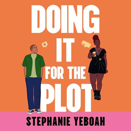Doing it for the Plot