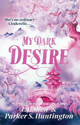 My Dark Desire - L.J. Shen,Parker S. Huntington - cover