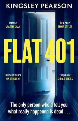 Flat 401: The most gripping and moving debut thriller you’ll read this year - Kingsley Pearson - cover