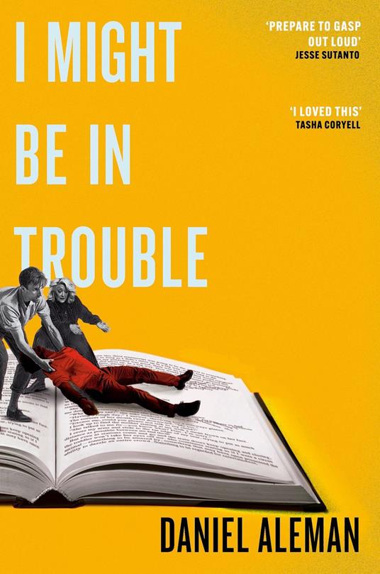 I Might Be in Trouble