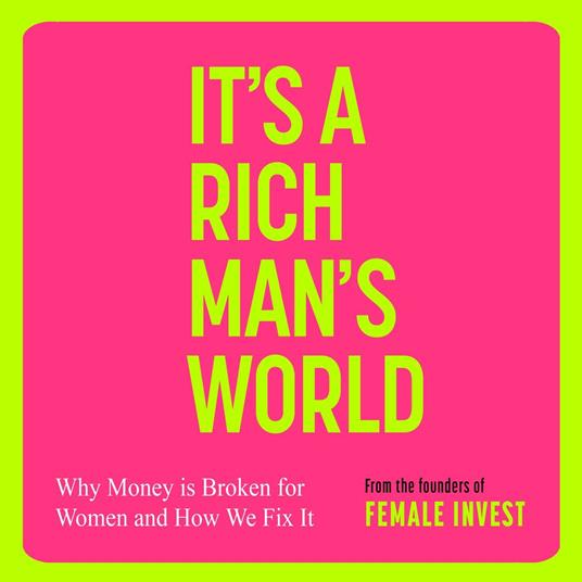 It's a Rich Man's World