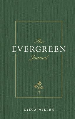The Evergreen Journal - Lydia Elise Millen - cover