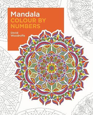 Mandala Colour by Numbers - David Woodroffe - cover